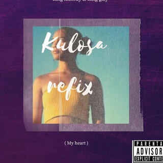 Ku Lo Sa Refix (My Heart) (Cover)