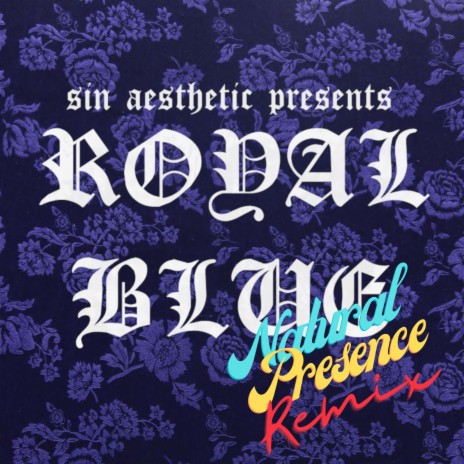 Royal Blue (Natural Presence Remix) ft. Natural Presence | Boomplay Music