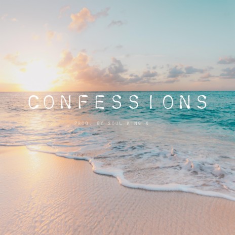 Confessions | Boomplay Music