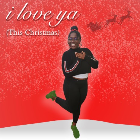 i love ya (This Christmas)