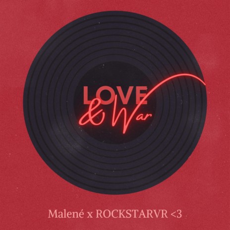 Love & War ft. Malené | Boomplay Music