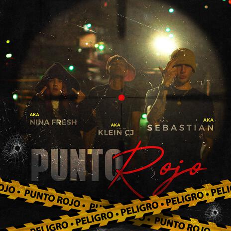 PUNTO ROJO ft. S E B A S T I A N & Nina Fre$h | Boomplay Music