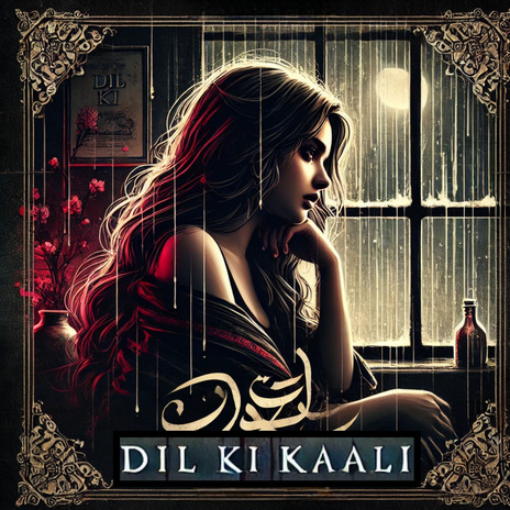 Dil Ki Kaali | Boomplay Music