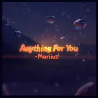 Anything For You lyrics | Boomplay Music