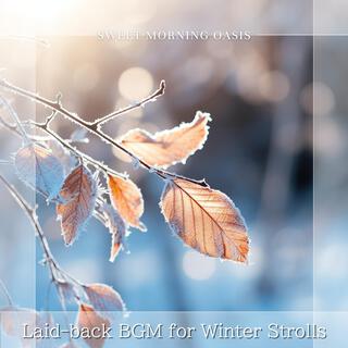 Laid-back Bgm for Winter Strolls