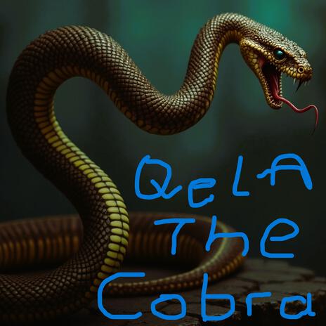 Qvela-The Cobra | Boomplay Music