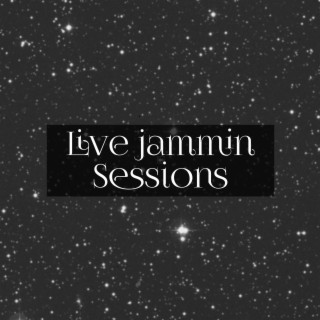 Live Jammin Sessions
