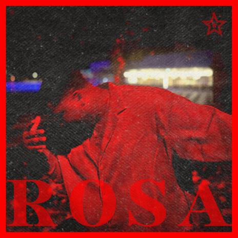 Rosa | Boomplay Music