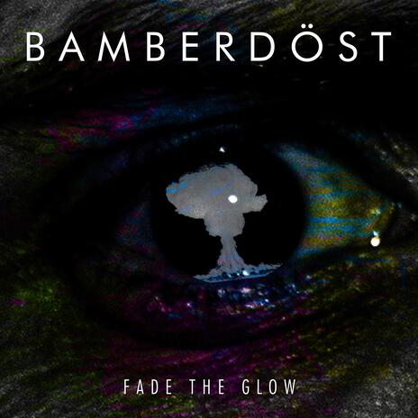 Fade The Glow | Boomplay Music