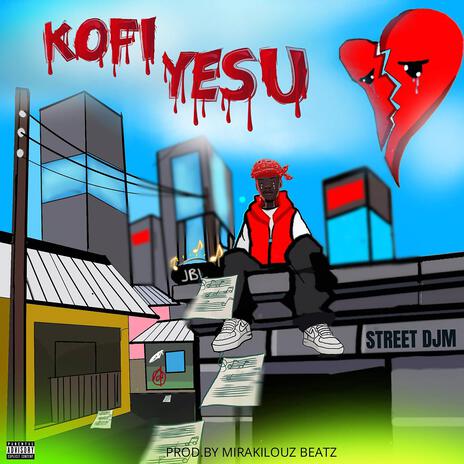 Kofi Yesu | Boomplay Music