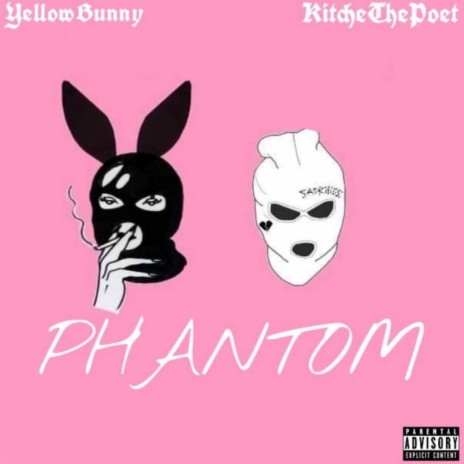 PHANTOM ft. YellowBunny & GHXST CLUB | Boomplay Music