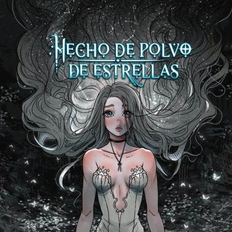 (WEBTOON Original Soundtrack) Hecho de Polvo de Estrellas [Made of Stardust Episode 21 The Stars Graveyard] | Boomplay Music