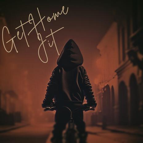 Get Home Jit | Boomplay Music