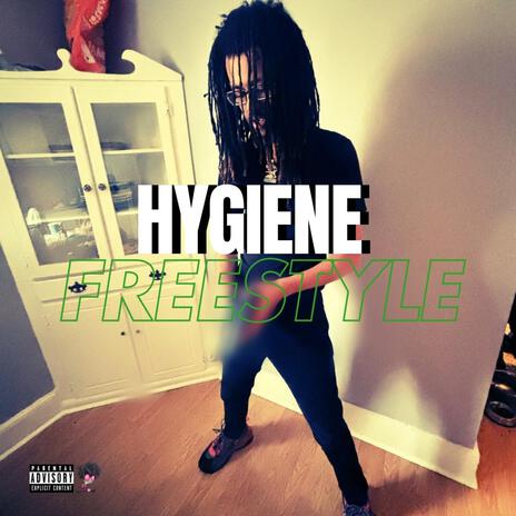 Hygiene freestyle | Boomplay Music