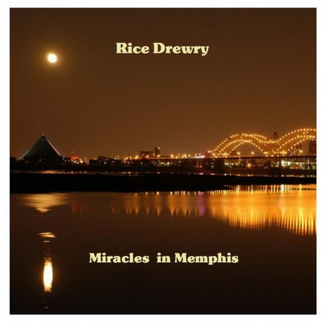 Miracles in Memphis | Boomplay Music