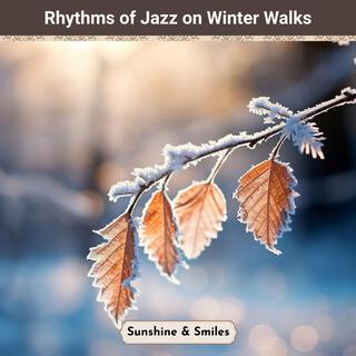 Rhythms of Jazz on Winter Walks