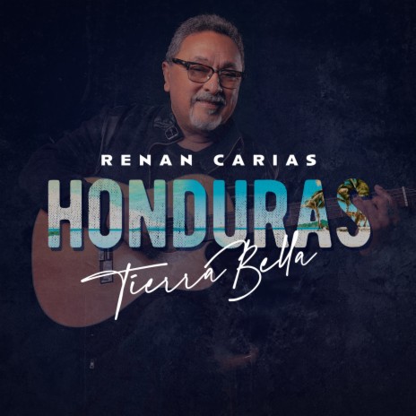 Honduras Tierra Bella | Boomplay Music