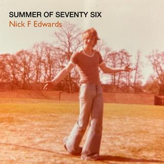 Summer of Seventy Six