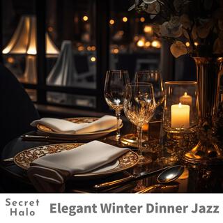 Elegant Winter Dinner Jazz