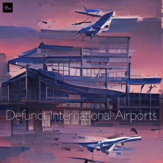 Defunct International Airports
