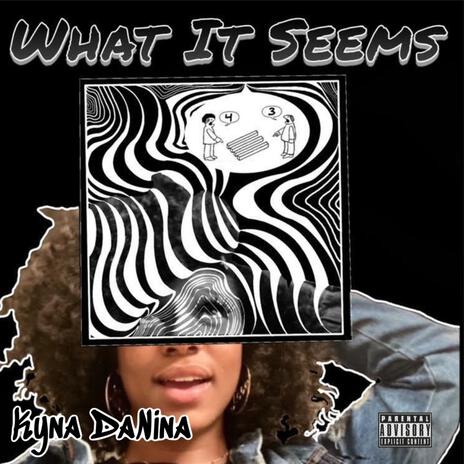 what it seems | Boomplay Music