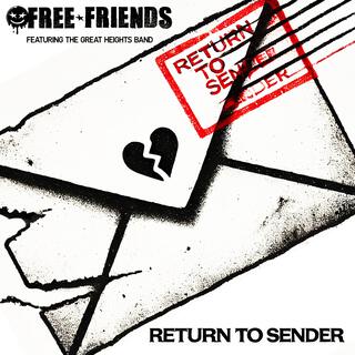 Return To Sender ft. The Great Heights Band & Ben DeHan lyrics | Boomplay Music