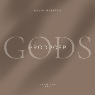 GODS PRODUCER MASHUPS EP1