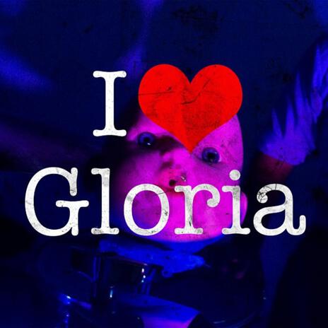 Gloria | Boomplay Music