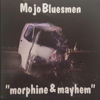 morphine & mayhem