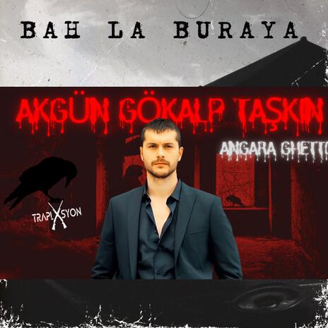 Bah La Buraya - Angara Ghetto Type | Boomplay Music