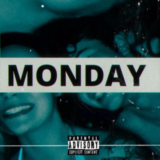 Monday lyrics | Boomplay Music