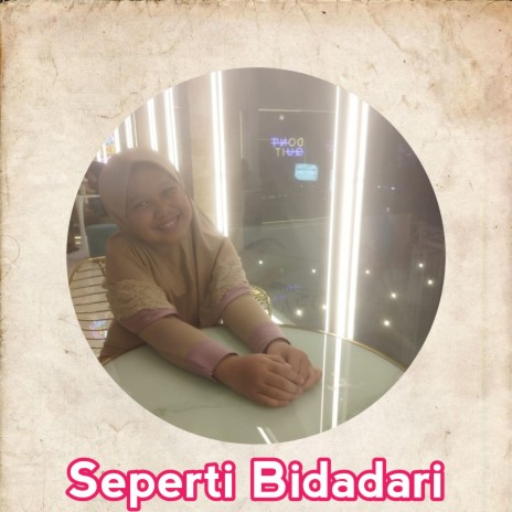 Seperti bidadari | Boomplay Music