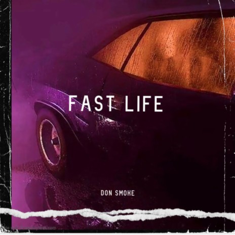 FAST LIFE