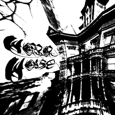 HORROR HOUSE ft. l0xd8 | Boomplay Music