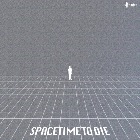 Spacetime to Die | Boomplay Music