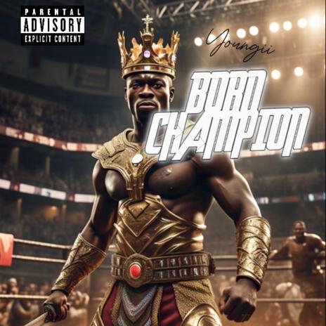 BORN CHAMPION | Boomplay Music