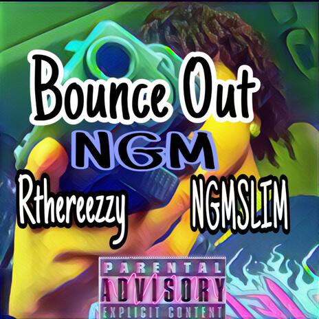 Bounce Out | Boomplay Music