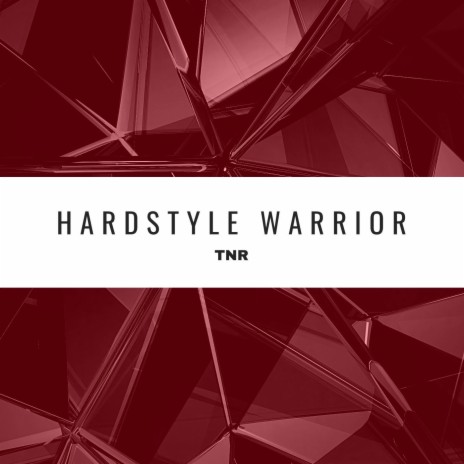 Hardstyle Warriors | Boomplay Music