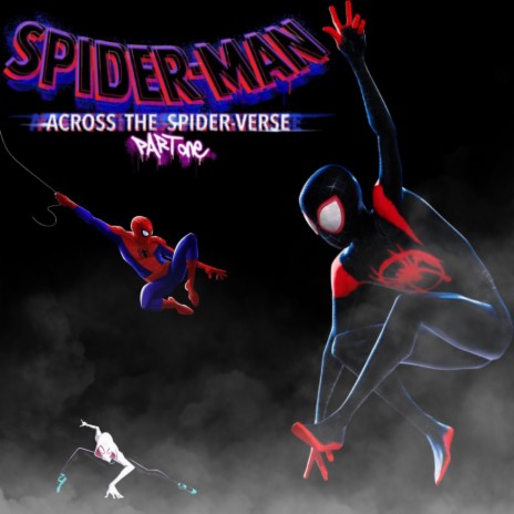 Spider-Man: Across The Spider-Verse Theme | Fanmade