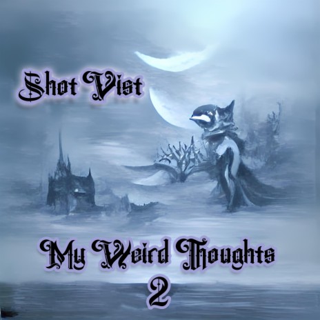 My Weird Thoughts 2 | Boomplay Music