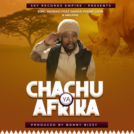 CHACHU YA AFRIKA ft. Samsa Young Lion & Mkushi | Boomplay Music