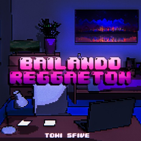 Bailando Reggaeton | Boomplay Music