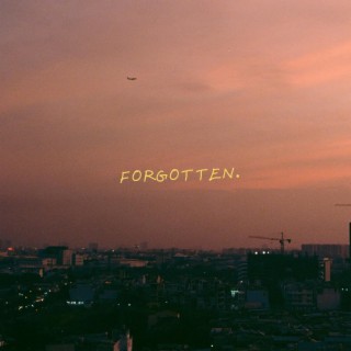 Forgotten.