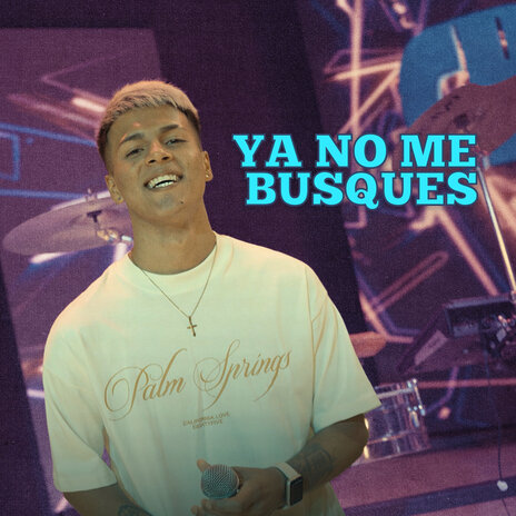 Ya No Me Busques | Boomplay Music