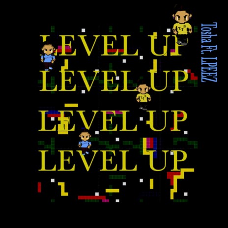 Level Up ft. Lpeez | Boomplay Music
