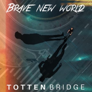 Brave New World lyrics | Boomplay Music