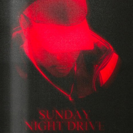 Sunday Night Drive | Boomplay Music