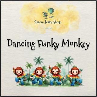 Dancing Funky Monkey lyrics | Boomplay Music