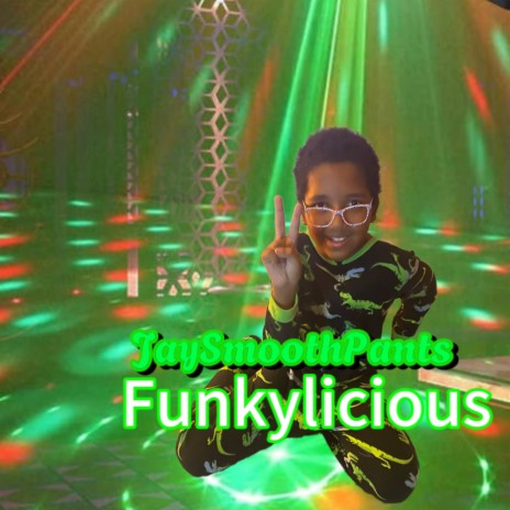 Funkylicious | Boomplay Music