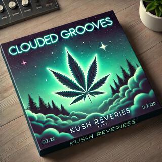 Clouded Grooves